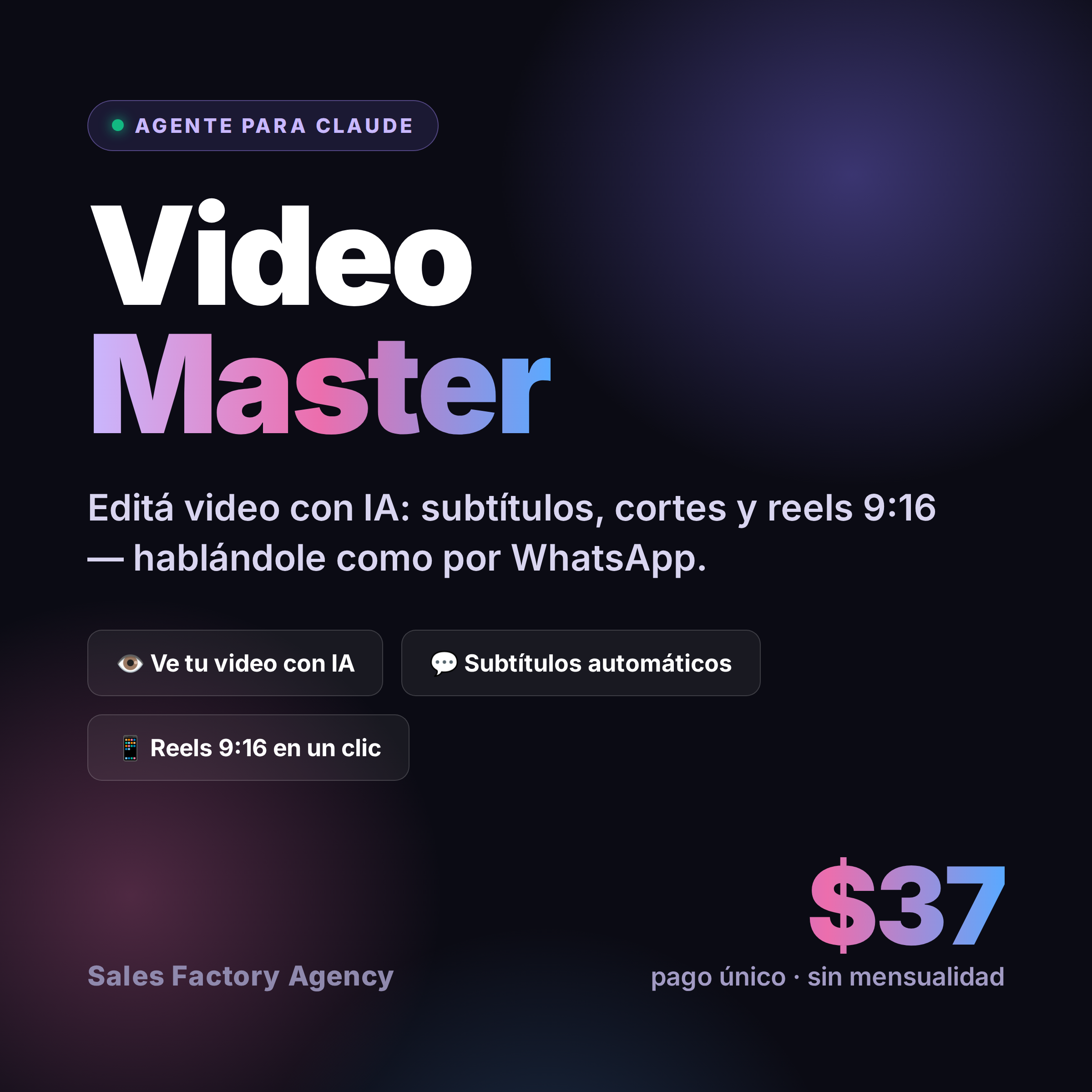 Video Master — agente de edición de video con IA para Claude, $37 pago único